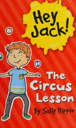The circus lesson / by Sally Rippin ; illustrated by Stephanie Spartels.