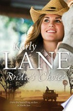 Bridie's choice / Karly Lane.