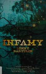 Infamy / Lenny Bartulin.