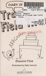 Diary of a track and field titan / Shamini Flint. ; illustrated by Sally Heinrich.
