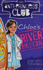 Chloe's river rescue / Samantha Turnbull ; illustrated by Sarah Davis.