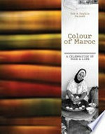 Colour of Maroc : a celebration of food & life / Rob & Sophia Palmer ; photography by Rob Palmer.