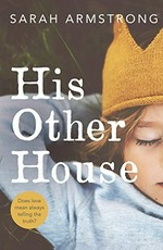 His other house / Sarah Armstrong.