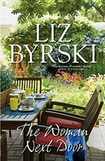 The woman next door / Liz Byrski.