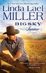 Big sky summer / Linda Lael Miller.