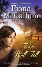 Time will tell / Fiona McCallum.