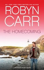 The homecoming / Robyn Carr.