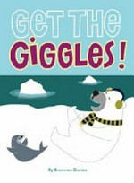 Get the giggles! / by Bronwen Davies.
