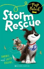 Storm rescue / Darrel Odgers, Sally Odgers ; Janine Dawson.