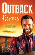 Outback : heroes / Emma Darcy.