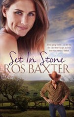 Set in stone / Ros Baxter.