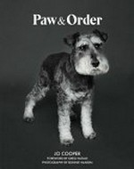 Paw & order / Jo Cooper ; foreword by Greg Natale ; photography by Bonnie Hansen.