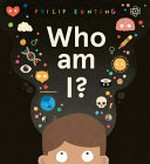 Who am I? / Philip Bunting.