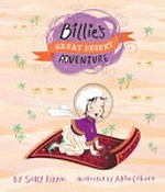 Billie's great desert adventure / Sally Rippin ; illustrated by Alisa Coburn.