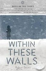 Within these walls / Robyn Bavati.