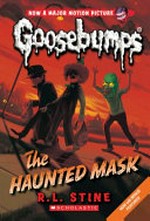 The haunted mask / R. L. Stine.