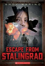 Escape from Stalingrad / Andy Marino.