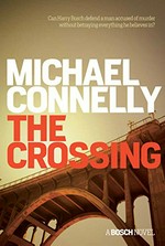 The crossing / Michael Connelly.
