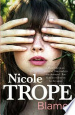 Blame / Nicole Trope.