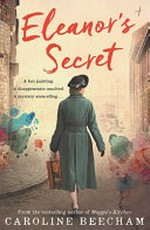 Eleanor's secret / Caroline Beecham.
