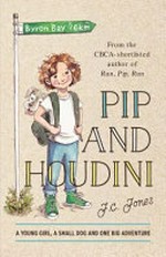 Pip and Houdini / J.C Jones.