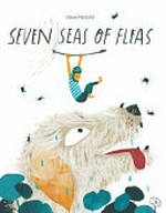 Seven seas of fleas / Dave Petzold.