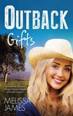 Outback gifts / Melissa James.