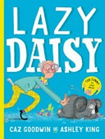 Lazy Daisy / Caz Goodwin and Ashley King.