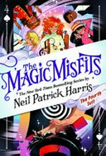 The fourth suit / by Neil Patrick Harris & Alec Azam ; story artistry by Lissy Marlin ; how-to magic art by Kyle Hilton.