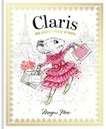 Claris : the chicest mouse in Paris / Megan Hess.