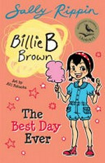 The best day ever / by Sally Rippin ; illustrated by Aki Fukuoka.