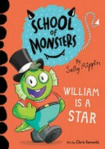 William is a star / by Sally Rippin ; art by Chris Kennett.