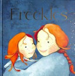 Freckles / Catherine Jinks, Jennifer Goldsmith.