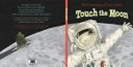 Touch the moon / Phil Cummings ; illustrated by Coral Tulloch.