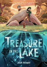 Treasure in the Lake / Jason Pamment.