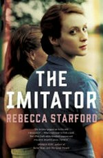 The imitator / Rebecca Starford.