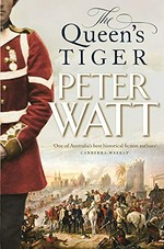 The Queen's tiger / Peter Watt.