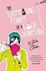 The surprising power of a good dumpling / by Wai Chim.