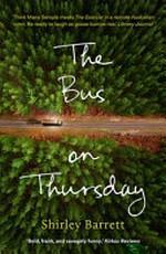 The bus on Thursday / Shirley Barrett.