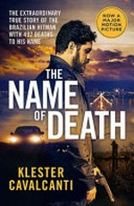 The name of death / Klester Cavalcanti ; translated by Nick Caistor.