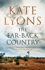The far-back country / Kate Lyons.