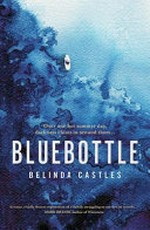 Bluebottle / Belinda Castles.