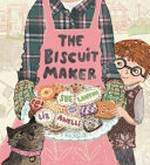 The biscuit maker / Sue Lawson, Liz Anelli.