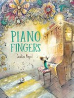 Piano fingers / Caroline Magerl.
