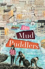 The Mud Puddlers / Pamela Rushby.