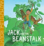 Jack and the beanstalk / Matt Ottley.