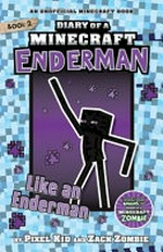 Like an enderman / by Pixel Kid and Zack Zombie.
