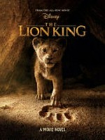 The lion king / adapted by Elizabeth Rudnick ; based on the screenplay by Jeff Nathanson.