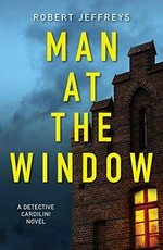 Man at the window / Robert Jeffreys.