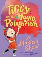 A musical show / written by Zanni Louise ; illustrated by Gillian Flint.